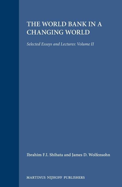 The World Bank in a Changing World: Selected Essays and Lectures: Volume II