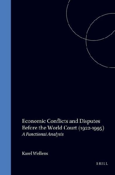 Economic Conflicts and Disputes Before the World Court (1922-1995), a Functional Analysis