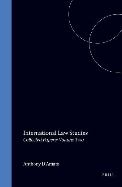 International Law Studies: Collected Papers: Volume Two