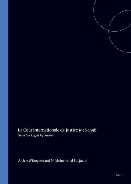 La Cour Internationale de Justice 1946-1996