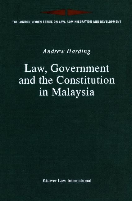 Law, Government and the Constitution in Malaysia