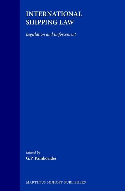 International Shipping Law: Legislation and Enforcement