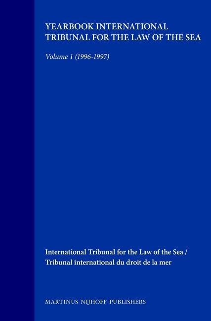 International Tribunal for the Law of the Sea: Yearbook 1996-1997, Volume 1