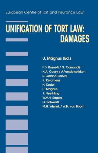 Unification of Tort Law: Damages (Principles of European Tort Law Set)