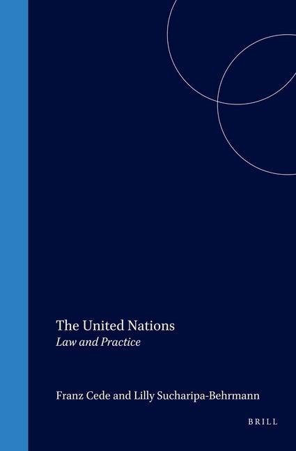 The United Nations: Law and Practice