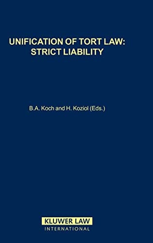 Unification of Tort Law: Strict Liability (Principles of European Tort Law Set)