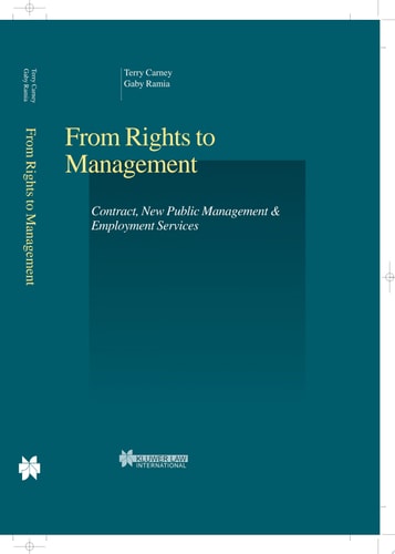 From Rights to Management:Vol. 18:Contract, New Public Management and Employment Services