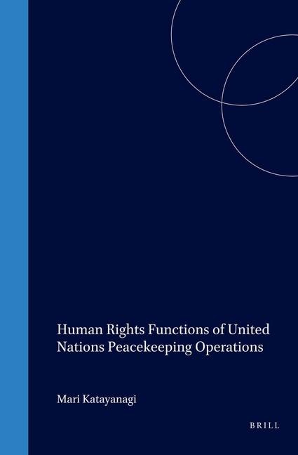 Human Rights Functions of United Nations Peacekeeping Operations