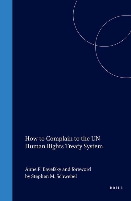How to Complain to the Un Human Rights Treaty System