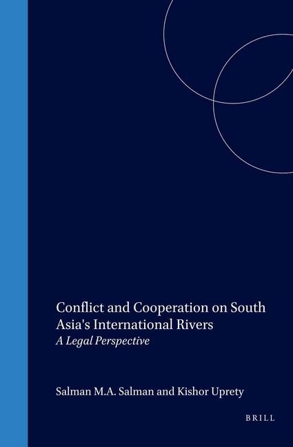 Conflict and Cooperation on South Asia's International Rivers: A Legal Perspective