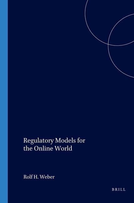 Regulatory Models for the Online World