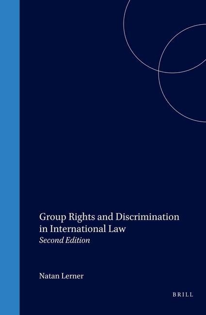 Group Rights and Discrimination in International Law: Second Edition