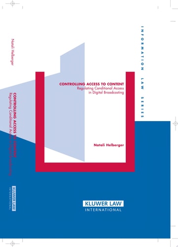 Controlling Access to Content Regulating Conditional Access in Digital Broadcasting