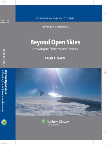 Beyond Open Skies A New Regime for International Aviation
