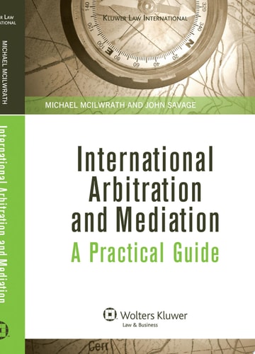 International Arbitration and Mediation A Practical Guide