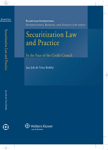 Securitization Law and Practice In the Face of the Credit Crunch