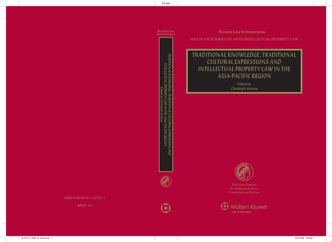 Traditional Knowledge, Traditional Cultural Expressions, and Intellectual Property Law in the Asia-Pacific Region