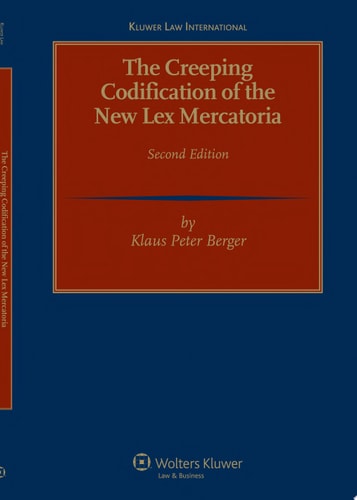 The Creeping Codification of the New Lex Mercatoria