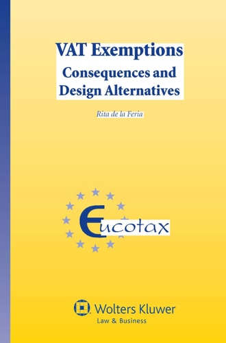 VAT Exemptions Consequences and Design Alternatives