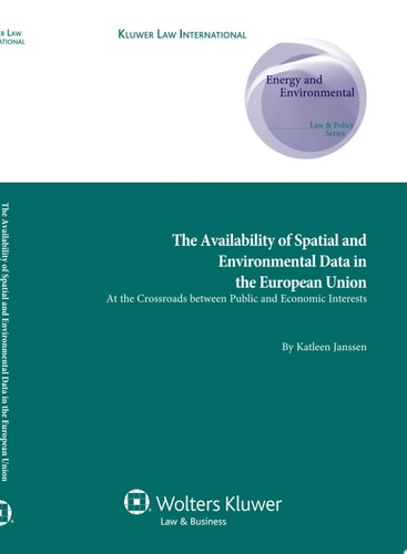 The Availability of Spatial and Environmental Data in the European Union At the Crossroads Between Public and Economic Interests