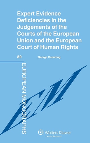 Expert Evidence Deficiencies in the Judgments of the Courts of the European Union and the European Court of Human Rights