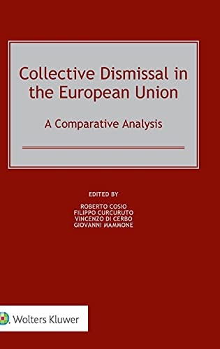 Collective Dismissal in the European Union A Comparative Analysis
