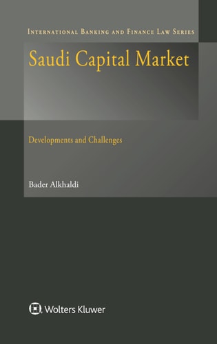 Saudi Capital Market Developments and Challenges
