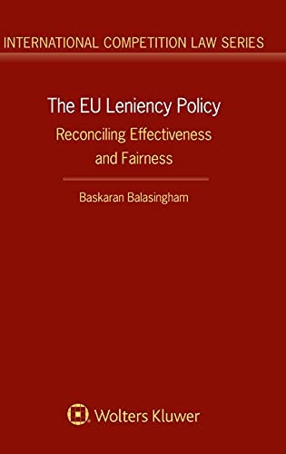 The EU Leniency Policy Reconciling Effectiveness and Fairness