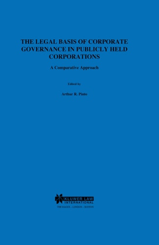 The Legal Basis of Corporate Governance in Publicly Held Corporations:A Comparative Approach