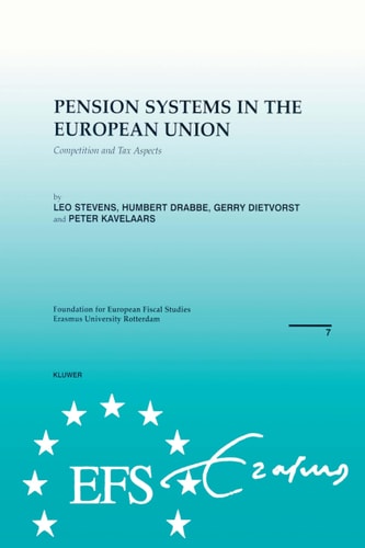 Pension Systems in the European Union:Competition and Tax Aspects