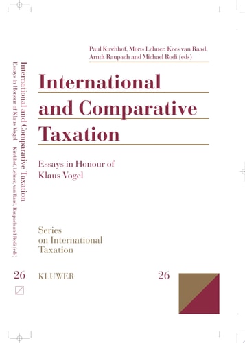 International and Comparative Taxation:Essays in Honour of Klaus Vogel
