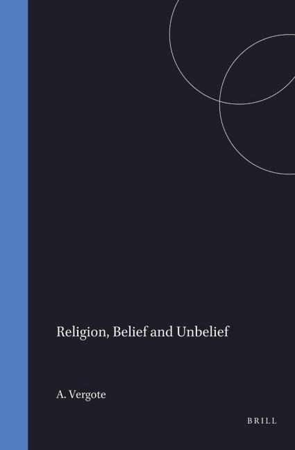 Religion, Belief and Unbelief: A Psychological Study