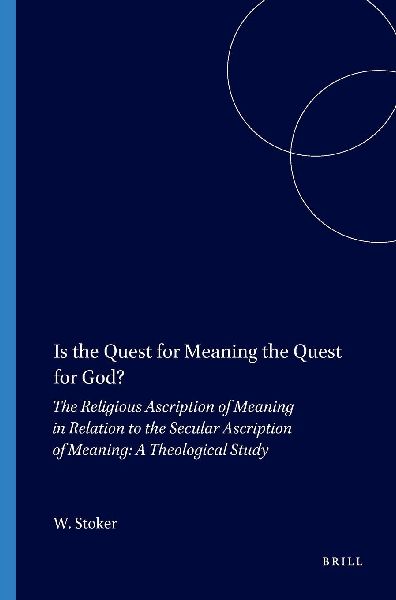Is the Quest for Meaning the Quest for God?