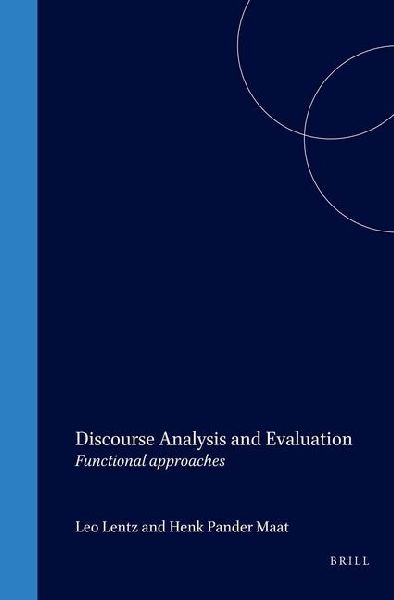 Discourse Analysis and Evaluation: Functional Approaches