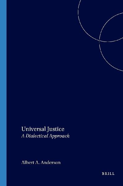 Universal Justice: A Dialectical Approach