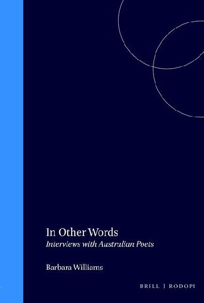 In Other Words: Interviews with Australian Poets