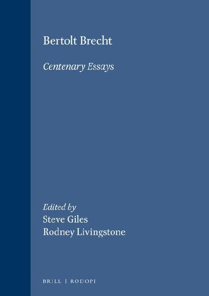 Bertolt Brecht: Centenary Essays