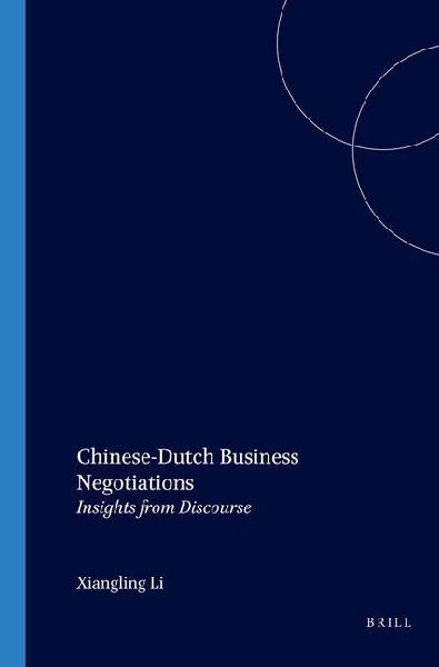 Chinese-Dutch Business Negotiations: Insights from Discourse
