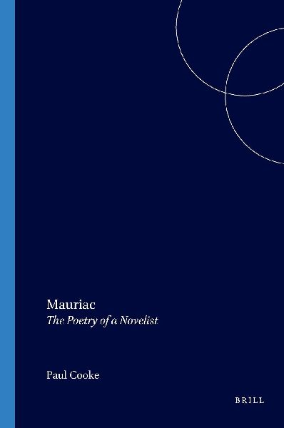 Mauriac: The Poetry of a Novelist