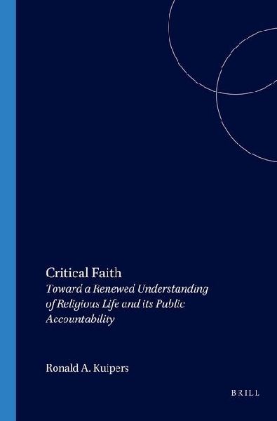 Critical Faith: Toward a Renewed Understanding of Religious Life and Its Public Accountability