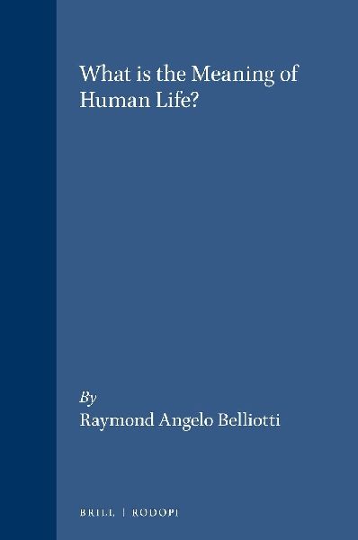 What is the Meaning of Human Life?