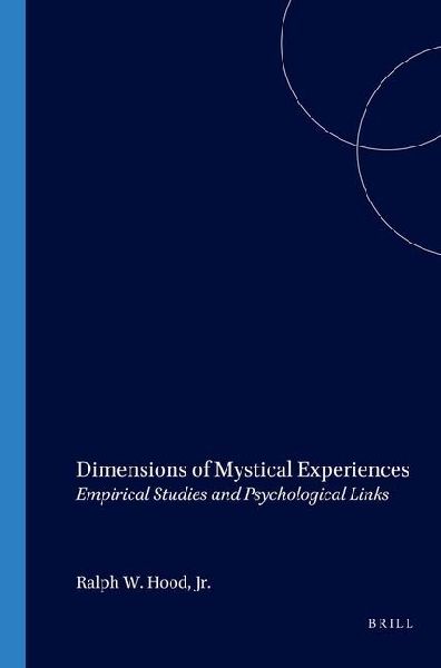 Dimensions of Mystical Experiences: Empirical Studies and Psychological Links