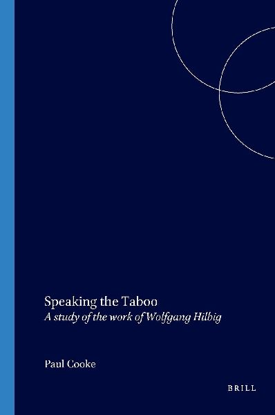 Speaking the Taboo: A Study of the Work of Wolfgang Hilbig