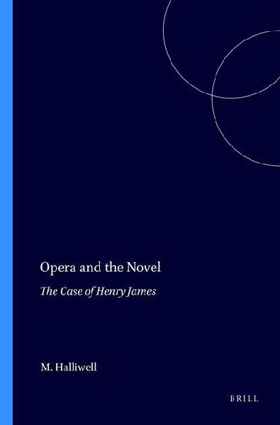 Opera and the Novel: The Case of Henry James