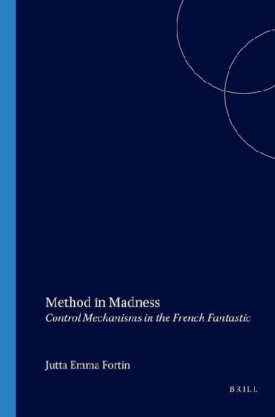 Method in Madness: Control Mechanisms in the French Fantastic