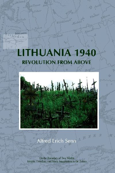 Lithuania 1940: Revolution from Above
