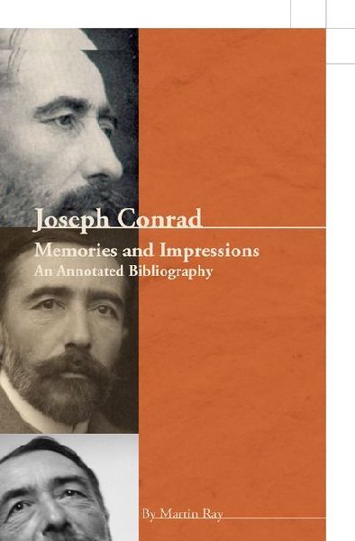 Joseph Conrad: Memories and Impressions - An Annotated Bibliography