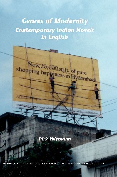 Genres of Modernity: Contemporary Indian Novels in English