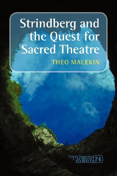 Strindberg and the Quest for Sacred Theatre