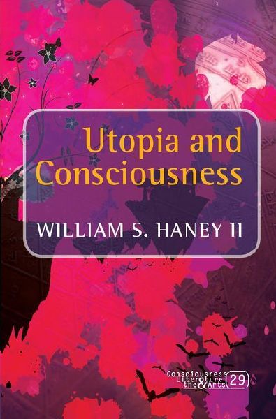 Utopia and Consciousness